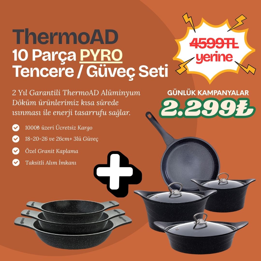 Büyük Kampanya | ThermoAD | Tencere Seti | Pyro Serisi